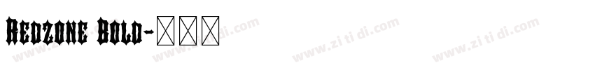 Redzone Bold字体转换 Redzone Bold字体转换